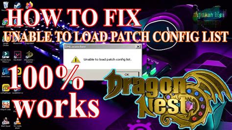 dragon nest unable to load patch config list|Dragon Nest SEA ∣ How to fix unable patch config list and E:5 .